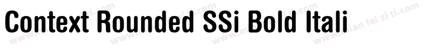 Context Rounded SSi Bold Italic字体转换